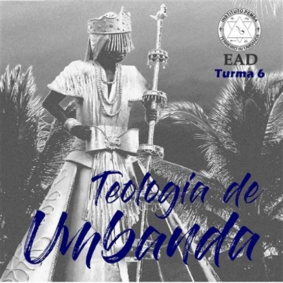 Teologia de Umbanda - Turma 6